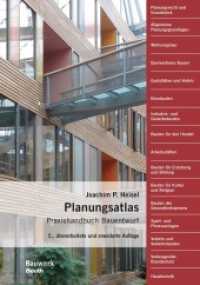 Planungsatlas : Praxishandbuch Bauentwurf (Bauwerk) （5., aktualis. u erw.  Aufl. 2019. 632 S. 297 mm）