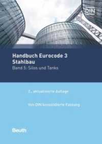 Handbuch Eurocode 3 - Stahlbau : Band 5: Silos und Tanks Von DIN konsolidierte Fassung (Normen-Handbuch) （2. Aufl. 2020. 188 S. 297 mm）