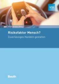 Risikofaktor Mensch? : Zuverlässiges Handeln gestalten (VDI Praxis) （2019. 432 S. 210 mm）