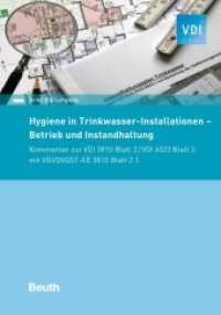 Hygiene in Trinkwasser-Installationen : Betrieb und Instandhaltung Kommentar zur VDI 3810 Blatt 2/ VDI 6023 Blatt 3 （2021. 256 S. 210 mm）