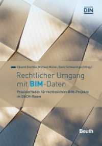 Rechtlicher Umgang mit BIM-Daten : Praxisleitfaden für rechtssichere BIM-Projekte im DACH-Raum (DIN Media Innovation) （2022. 228 S. 210 mm）