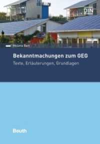 Bekanntmachungen zum GEG - Buch mit E-Book, m. 1 Buch, m. 1 Beilage : Texte, Erläuterungen, Grundlagen (Beuth Recht) （2022. 304 S. 21 cm）