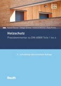 Holzschutz : Praxiskommentar zu DIN 68800 Teile 1 bis 4 (DIN Media Kommentar) （3. Aufl. 2022. 392 S. 297 mm）