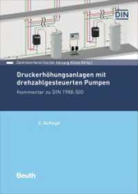 Druckerhöhungsanlagen mit drehzahlgesteuerten Pumpen - Buch mit E-Book, m. 1 Buch, m. 1 Beilage : Kommentar zu DIN 1988-500 (DIN Media Kommentar) （2. Aufl. 2022. 104 S. 29.7 cm）