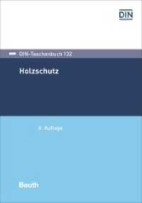 Holzschutz (DIN-Taschenbuch 132) （8. Aufl. 2022. 600 S. 210 mm）