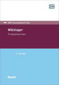 Wälzlager : Produktnormen (DIN-Taschenbuch 264) （4. Aufl. 2022. 886 S. 210 mm）
