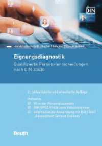 Eignungsdiagnostik : Qualifizierte Personalentscheidungen nach DIN 33430 inklusive KI in der Personalauswahl - DIN SPEC 91426 zum Videointerview - internationale Anwendung mit ISO 10667 Assessment Service Delivery (DIN Media Kommentar) （2. Aufl. 2023. 248 S. 210 mm）