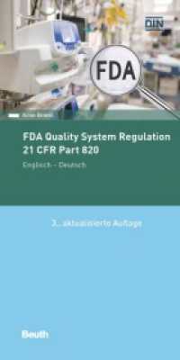 FDA Quality System Regulation : 21 CFR Part 820 Englisch-Deutsch (DIN Media Pocket) （3. Aufl. 2023. 76 S. 105 x 210 mm）