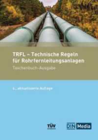TRFL - Technische Regeln für Rohrfernleitungsanlagen : Taschenbuch-Ausgabe (DIN Media Praxis) （4. Aufl. 2024. 292 S. 210 mm）