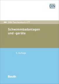 Schwimmbadanlagen und -geräte (DIN-Taschenbuch 477) （5. Aufl. 2024. 772 S. 210 mm）