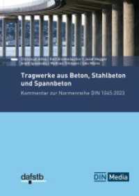 Tragwerke aus Beton, Stahlbeton und Spannbeton : Kommentar zu Normenreihe DIN 1045 (DIN Media Kommentar) （2025. 400 S. 297 mm）