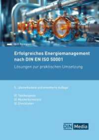 Erfolgreiches Energiemanagement nach DIN EN ISO 50001 : Lösungen zur praktischen Umsetzung Textbeispiele, Musterformulare, Checklisten (DIN Media Praxis) （5. Aufl. 2024. 250 S. 297 mm）
