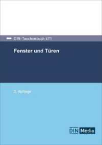 Fenster und Türen (DIN-Taschenbuch 471) （3. Aufl. 2024. 414 S. 210 mm）