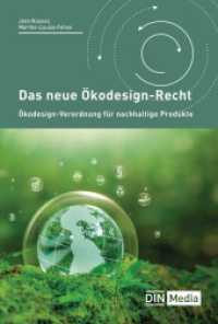 Das neue Ökodesign-Recht : Ökodesign-Verordnung für nachhaltige Produkte (ESPR) (DIN Media Recht) （2024. 160 S. 153 x 227 mm）