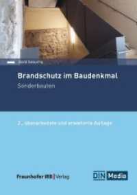 Brandschutz im Baudenkmal : Sonderbauten (DIN Media Praxis) （2. Aufl. 2024. 324 S. 210 mm）