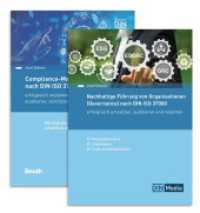 Compliance-Managementsystem + Governance : Paket "Compliance-Managementsystem nach DIN ISO 37301:2021" und "Nachhaltige Führung von Organisationen (Governance) nach DIN ISO 37000" (DIN Media Praxis) （2025. 472 S. 297 mm）