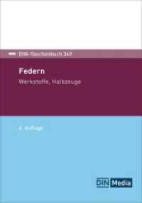 Federn : Werkstoffe, Halbzeuge (DIN-Taschenbuch 349) （6. Aufl. 2025. 859 S. 210 mm）