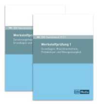 Werkstoffprüfung : Paket DIN-Taschenbuch 317/1 und 317/5 Grundlagen: Maschinentechnik, Probekörper und Messgenauigkeit; Zerstörungsfreie Prüfverfahren: Grundlagen und Verfahren (DIN-Taschenbuch 317/1_317/5) （2025. 1252 S. 210 mm）