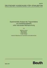 Experimentelle Analyse des Tragverhaltens von Hochleistungsbeton unter mehraxialer Beanspruchung (Deutscher Ausschuss für Stahlbeton (DAfStb) 578) （2011. 348 S. 297 mm）