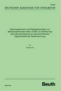 Mischungsentwurf und Fließeigenschaften von Selbstverdichtendem Beton (SVB) vom Mehlkorntyp unter Berücksichtigung der g (Deutscher Ausschuss für Stahlbeton (DAfStb) 598) （2012. 158 S. 297 mm）