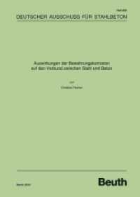 Auswirkungen der Bewehrungskorrosion auf den Verbund zwischen Stahl und Beton (DAfStb-Heft 608) （2013. 146 S. 297 mm）