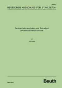 Sedimentationsverhalten und Robustheit Selbstverdichtender Betone : Hrsg.: DAfStb (DAfStb-Heft 611) （2015. 230 S. 297 mm）