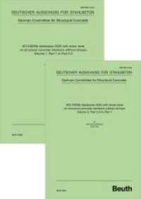 ACI-DAfStb databases 2020 with shear tests on structural concrete members without stirrups - Volume 1: Part 1 to Part 2. (DAfStb-Heft 635/1 und 635/2) （2022. 928 S. 297 mm）