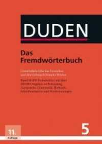 Duden - Das Fremdwörterbuch : Unentbehrlich für das Verstehen und den Gebrauch fremder Wörter (Duden - Deutsche Sprache in 12 Bänden 5)