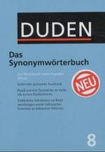 同義語辞典（全面新訂３版）<br>Der Duden. Bd.8 Duden Das Synonymwörterbuch : Ein Wörterbuch sinnverwandter Wörter. Rund 300.000 Synonyme zu mehr als 20.000 Stichwörtern （3., neuerarb. Aufl. 2004. 1104 S. 19,5 cm）