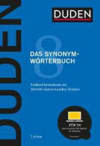 Duden - Das Synonymwörterbuch : Treffend formulieren mit 300000 sinnverwandten Wörtern (Duden - Deutsche Sprache in 12 Bänden 8) （7. Aufl. 2019. 1120 S. 190 mm）