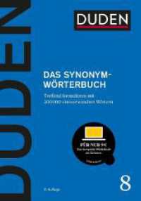 Duden - Das Synonymwörterbuch : Treffend formulieren mit 300000 sinnverwandten Wörtern (Duden - Deutsche Sprache in 12 Bänden) （8. Aufl. 2024. 1120 S. 190 mm）