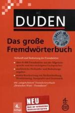ドゥーデン外来語大辞典(改訂第4版)<br>Duden Das große Fremdwörterbuch, m. CD-ROM : Herkunft und Bedeutung der Fremdwörter. Mehr als 85000 Fremdwörter （4., aktualis. Aufl. 2007. 1548 S. 245 mm）