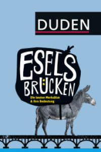 Eselsbrücken : Die besten Merksätze und ihre Bedeutung (Duden Allgemeinbildung) （2. Aufl. 2015. 128 S. 190 mm）