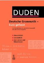 ドゥーデン・ドイツ語文法基礎（新訂３版）<br>Duden Deutsche Grammatik - kurz gefasst : Das Grundwissen der deutschen Grammatik mit zahlreichen Beispielen （3., überarb. Aufl.）