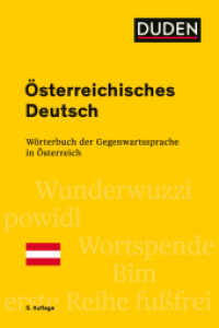 Österreichisches Deutsch : Wörterbuch der Gegenwartssprache in Österreich (Duden - Spezialwörterbücher) （5. Aufl. 2019. 512 S. 190 mm）