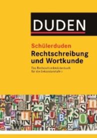 Schülerduden Rechtschreibung und Wortkunde (Schülerduden)