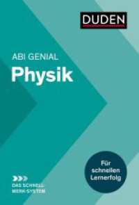 Abi genial Physik: Das Schnell-Merk-System (Duden, SMS - Schnell-Merk-System) （5. Aufl. 2021. 240 S. 170 mm）