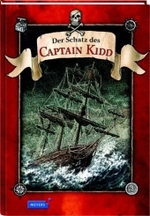 Der Schatz des Captain Kidd : Ein Abenteuerbuch
