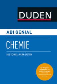 Abi genial Chemie : Das Schnell-Merk-System. Mit Originalprüfungen und Musterlösungen online (Duden， SMS - Schnell-Merk-System)