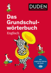 Das Grundschulwörterbuch Englisch : von A bis Z. Mit 4000 Stichwörtern. Von Grundschullehrerinnen entwickelt. Alle englischen Wörter auch als Audio (Duden - Grundschulwörterbücher) （7. Aufl. 2025. 192 S. 210 mm）