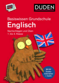 Basiswissen Grundschule - Englisch 1. bis 4. Klasse : Mit Zusatzübungen und Hörbeispielen zum Download. (Duden - Basiswissen Grundschule) （4. Aufl. 2020. 160 S. 210 mm）