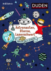 Mach 10! Astronauten, Sterne, Laserschwert : Rätseln, Üben, Knobeln (Mach 10! 1) （2020. 80 S. m. Illustr. 240 mm）