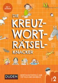 Die Kreuzworträtselknacker .2 : Wortschatzspiele zum Tüfteln und Knobeln (Kreuzworträtselknacker 2) （2018. 48 S. 240 mm）