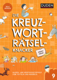 Die Kreuzworträtselknacker - Silbenrätsel : Wortschatzspiele zum Tüfteln und Knobeln (Kreuzworträtselknacker 9) （2019. 48 S. 240 mm）
