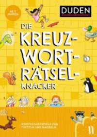 Kreuzworträtselknacker - ab 7 Jahren (Band 11) : Wortschatzspiele zum Tüfteln und Knobeln (Kreuzworträtselknacker) （2022. 48 S. 240 mm）