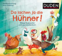 Da lachen ja die Hühner! : Witzige Redensarten und was dahintersteckt (Bilderbuch) （2024. 48 S. 190 x 210 mm）