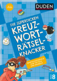 Die superdicken Kreuzworträtselknacker - ab 12 Jahren (Band 8) : Wortschatzspiele zum Tüfteln und Knobeln (Kreuzworträtselknacker) （2024. 96 S. 240 mm）