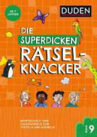 Die superdicken Rätselknacker - ab 7 Jahren (Band 9) : Wortschatz- und Zahlenspiele zum Tüfteln und Knobeln (Kreuzworträtselknacker) （2024. 96 S. 240 mm）