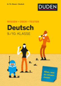 Wissen - Üben - Testen: Deutsch 9./10. Klasse : Alles, was du wissen musst! (Wissen-Üben-Testen) （2023. 232 S. 240 mm）