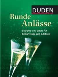 Duden Runde Anlässe : Gedichte und Zitate für Geburtstage und Jubiläen